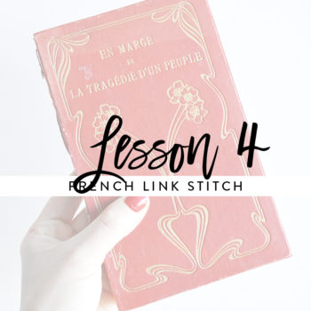 Lesson 4 – French Link Stitch