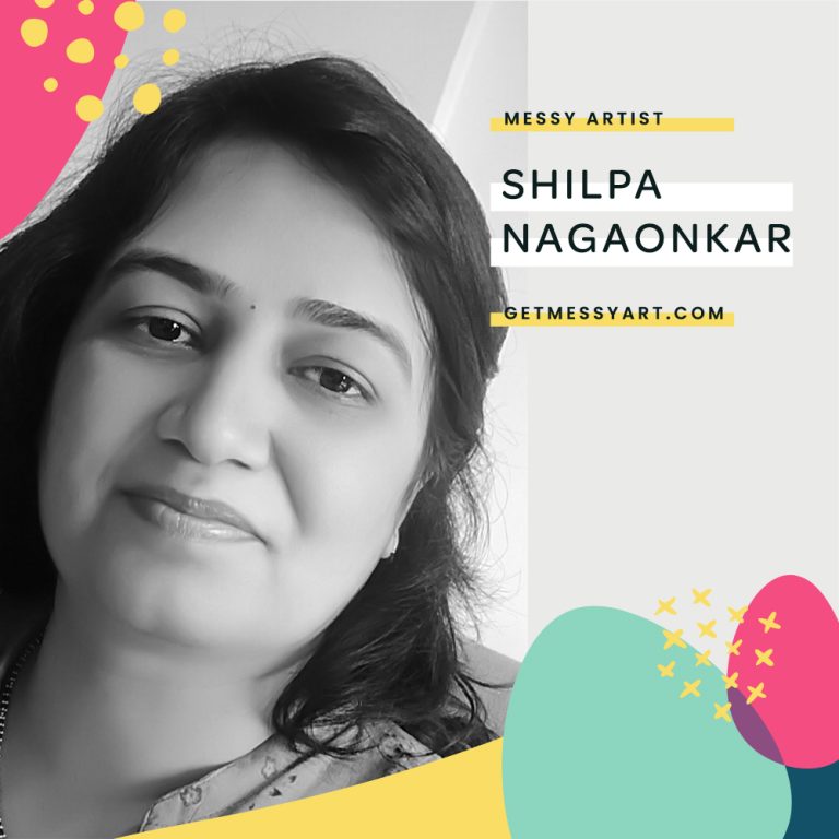 Shilpa Nagaonkar forgets everything when she makes art and her hands are messy with paint