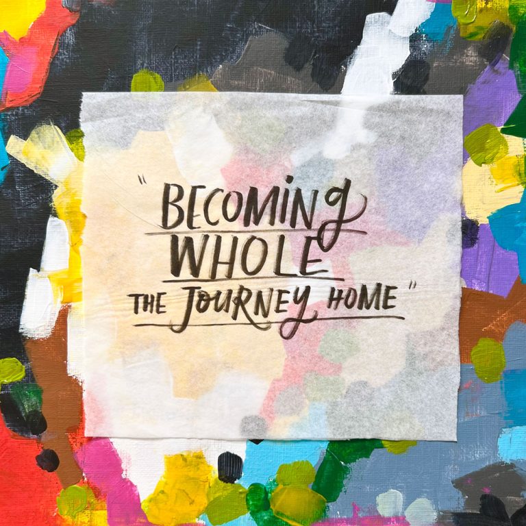 Welcome to Becoming Whole