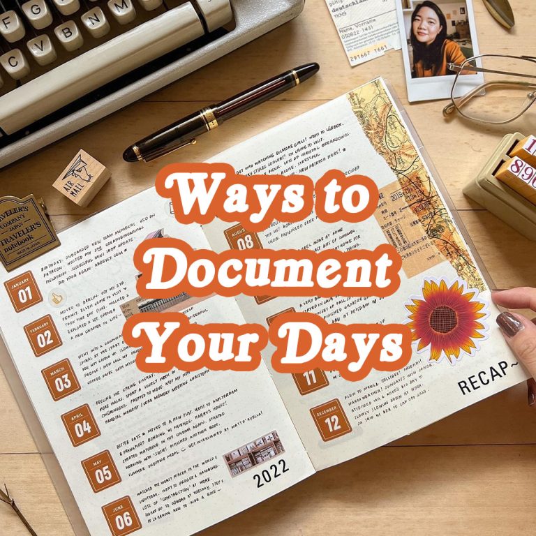 Ways to Document Your Days