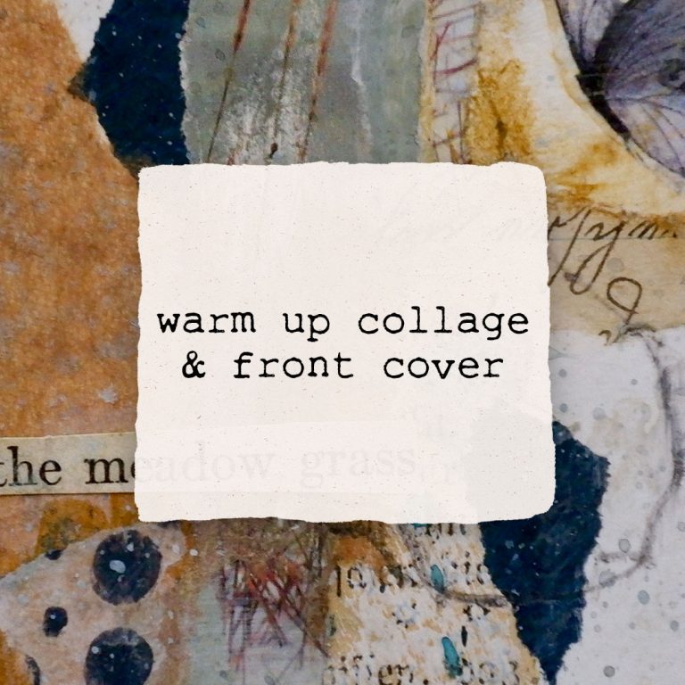 03 – Warm Up Collage + Front Cover