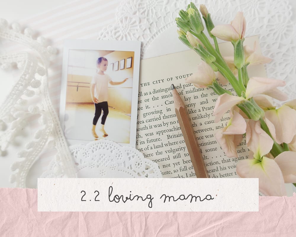 2.2 Loving Mama