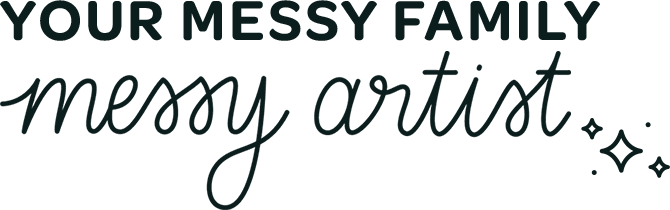 your messy family as a messy artist