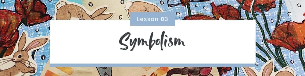 Lesson 3 – Symbolism