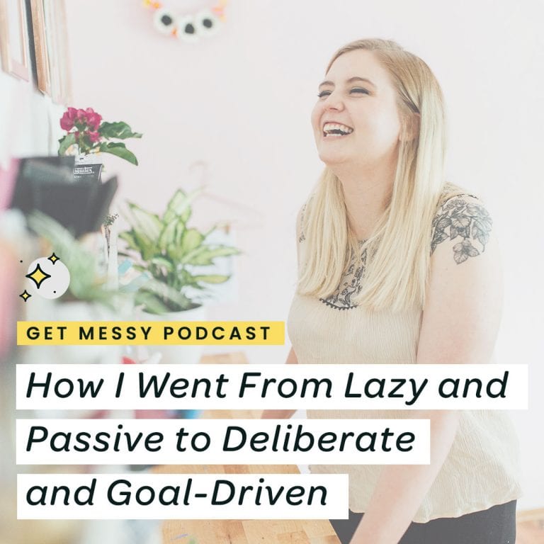 How I went from lazy and passive to deliberate and goal driven