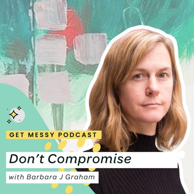 Don’t Compromise with Barbara J Graham