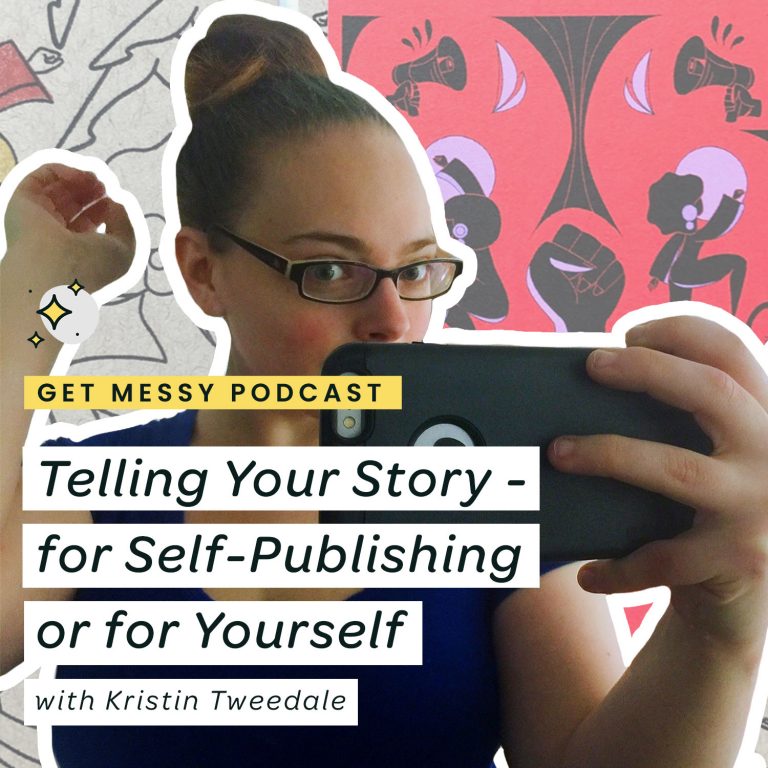 Telling Your Story – For Self-Publishing or for Yourself with Kristin Tweedale