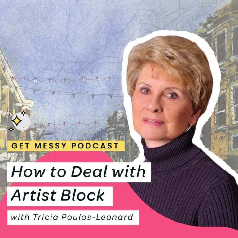 How to Deal with Artistic Block with Tricia Poulos-Leonard