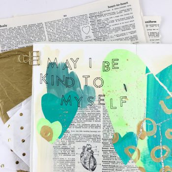 Healing Heart: Using painted paper and collage to encourage self love