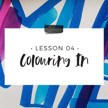 Lesson 4 – Colouring In